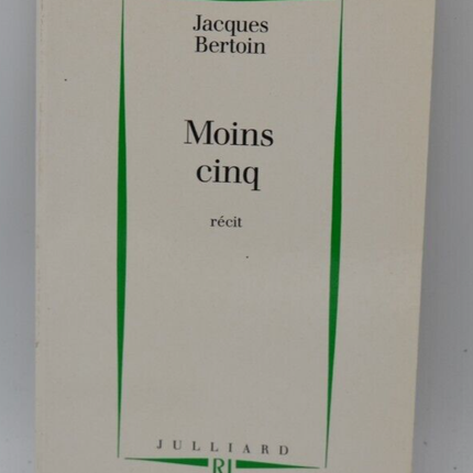 Minus five - Jacques Bertoin - 1994 - book