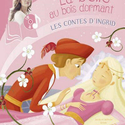 LES CONTES D'INGRID LA BELLE AU BOIS DORMANT + CD - NEUF - livre