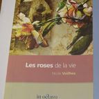 Die Rosen des Lebens - Nicole Voilhes - Buch