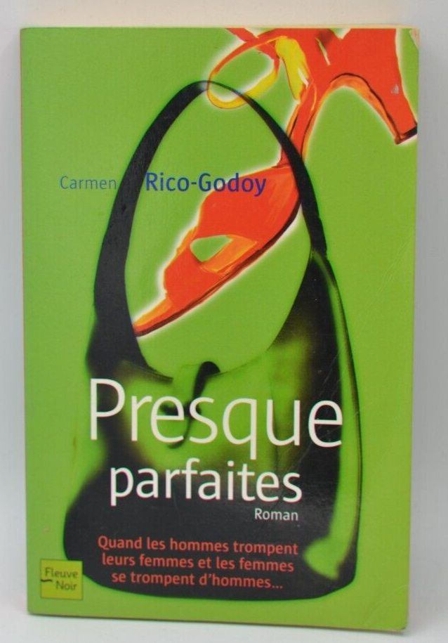 Presque parfaites - Carmen Rico-Godoy - livre