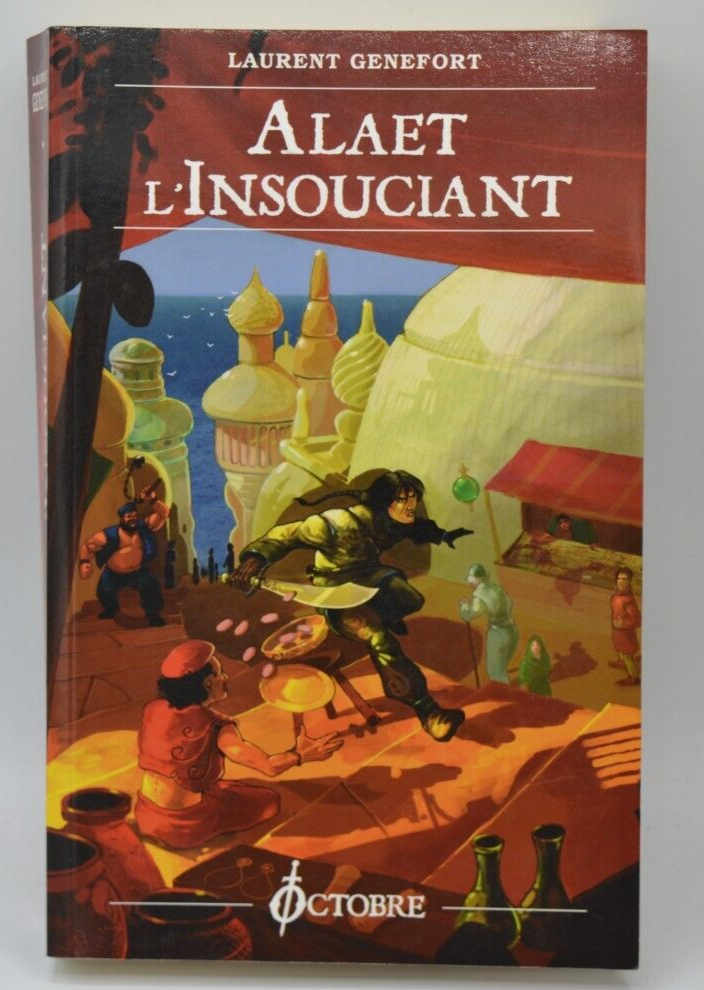 Alaet the Carefree - Laurent Genefort - 2007 - book