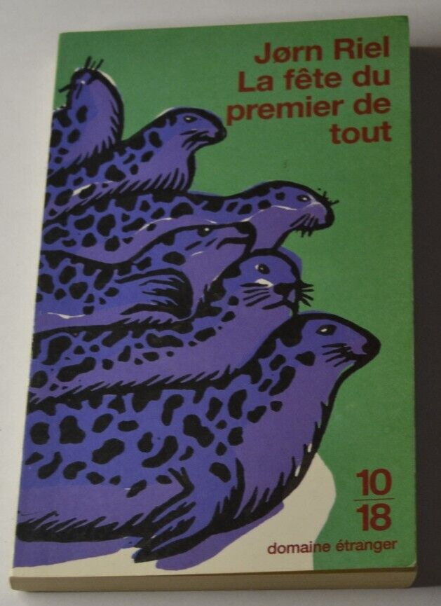 La fête du premier de tout - Jorn Riel - livre