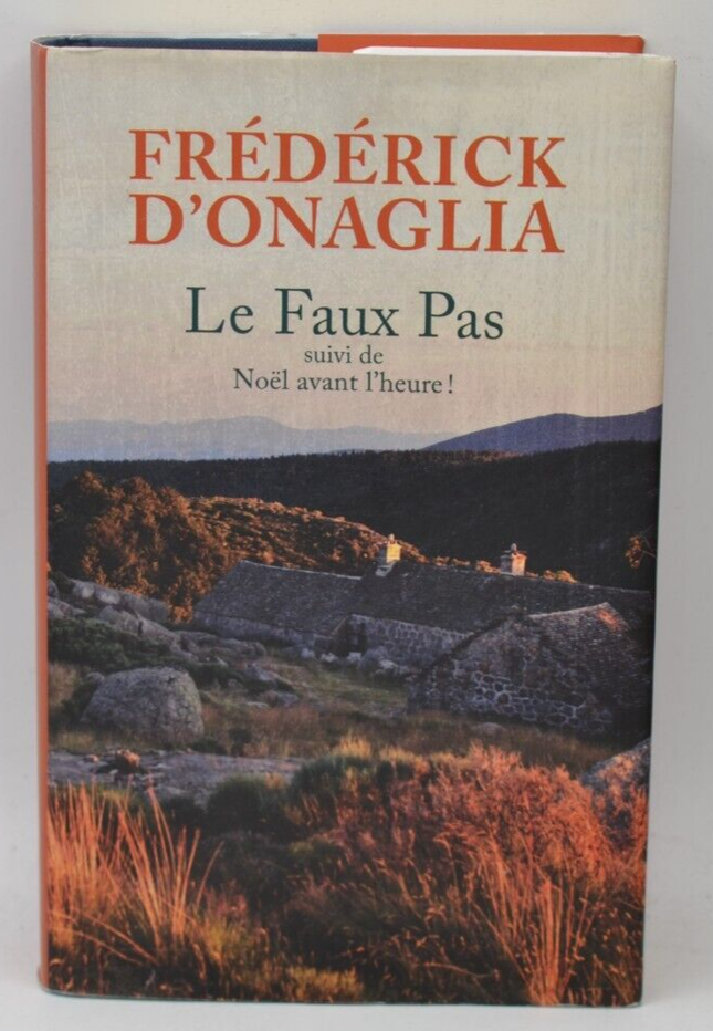 Le Faux Pas - Noël avant l' Heure - Frédérick D'Onaglias - 2017 - livre