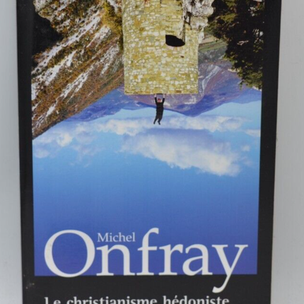 Hedonistisches Christentum Band 2 - Michel Onfray - 2006 - Buch
