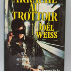 Snatched from the Sidewalk - Joël Weiss - 1985 - book