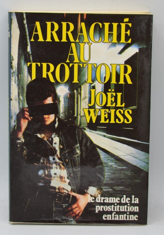 Arraché au trottoir - Joël Weiss - 1985 - livre