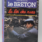 Das Gesetz der Straße - Auguste Le Breton - 1987 - Buch