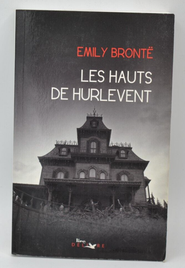Les hauts de hurlevent - Brontë Emily - 2011 - livre