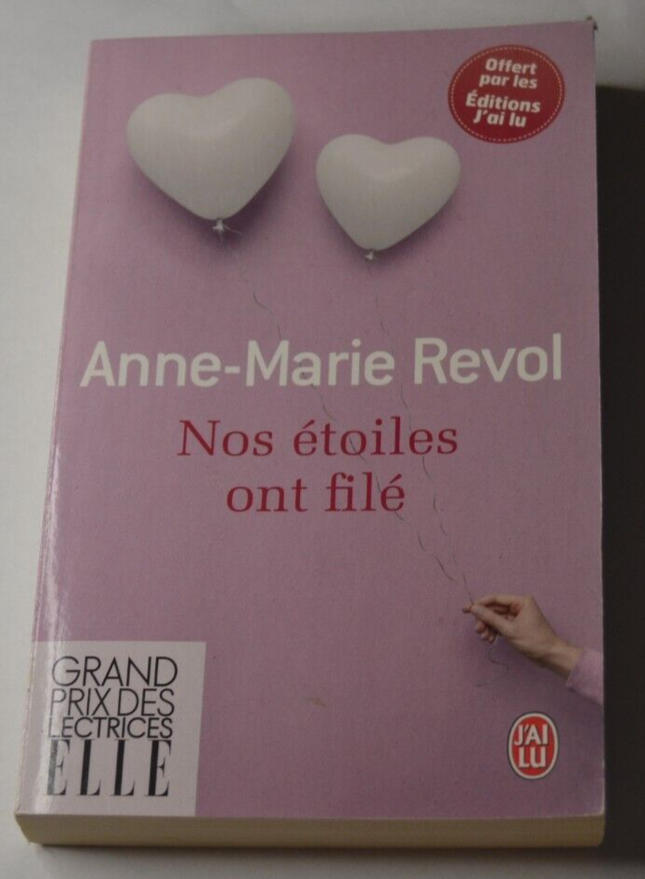 Nos étoiles ont filé - Anne-Marie Revol - livre