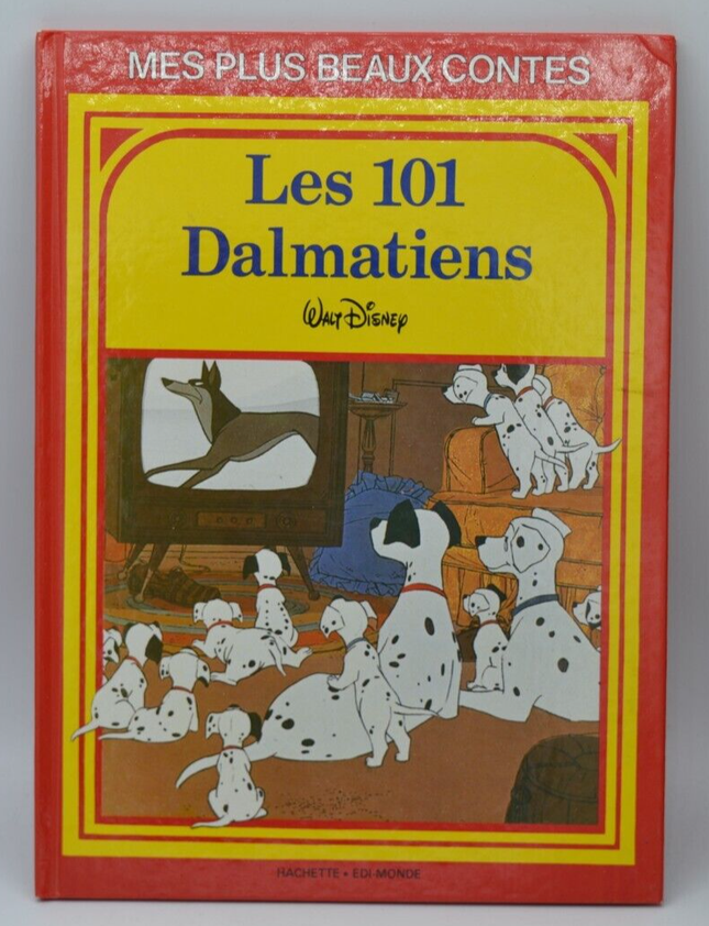101 Dalmatians My Most Beautiful Tales - Walt Disney - 1987 - book