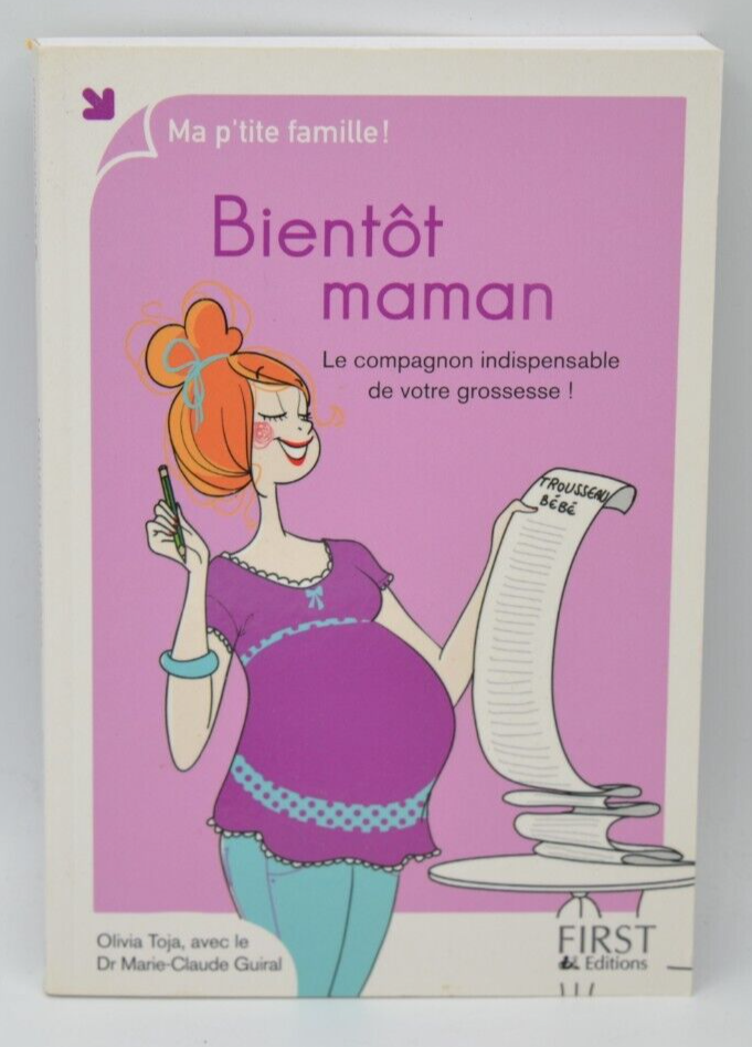 Bientôt maman - Olivia Toja - 2013 - livre