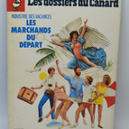 Les marchands du départ industrie des vacances - Les Dossiers du Canard - N°7- 1983 - livre