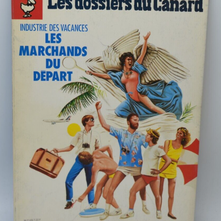Les marchands du départ industrie des vacances - Les Dossiers du Canard - N°7- 1983 - livre