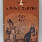 Simone Martini 1284 1344 Art et artistes -Sandberg-Vavala Evelyn - 1956 - livre
