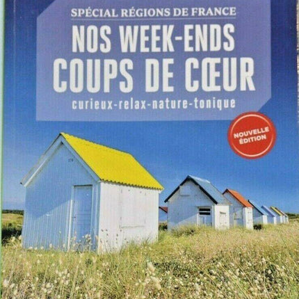 Nos week-end coups de cœur GEO GUIDE magazine spécial régions de France - revue - livre