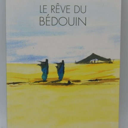 The Bedouin's Dream - Beaumont Al - book