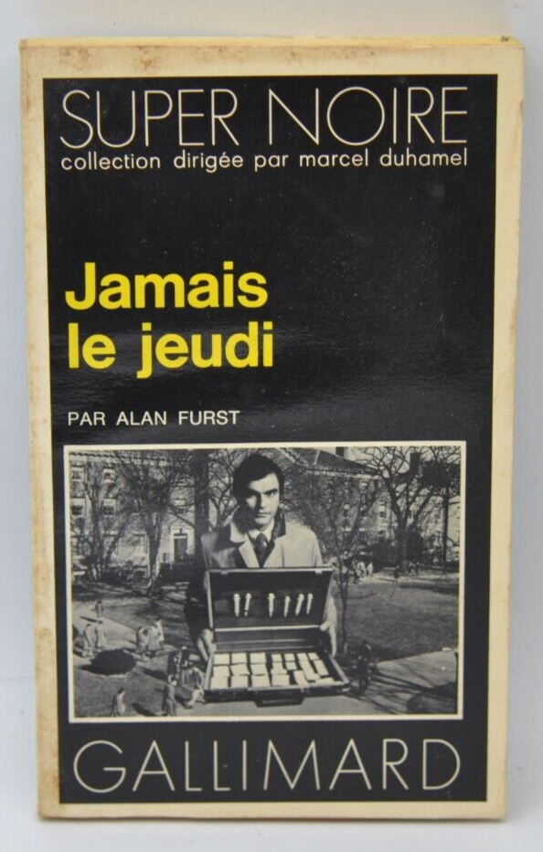 Jamais le jeudi - Alan Furst - 1977 - livre
