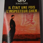 Il était une fois l'inspecteur Chen - Qiu Xiaolong- livre