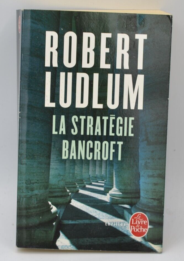 The Bancroft Strategy - Robert Ludlum - 2011 - book