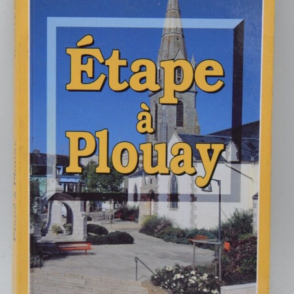Etape à Plouay - Firmin Le Bourhis - 2003 - livre