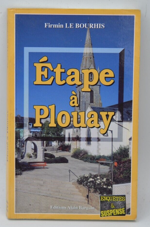 Etape à Plouay - Firmin Le Bourhis - 2003 - livre