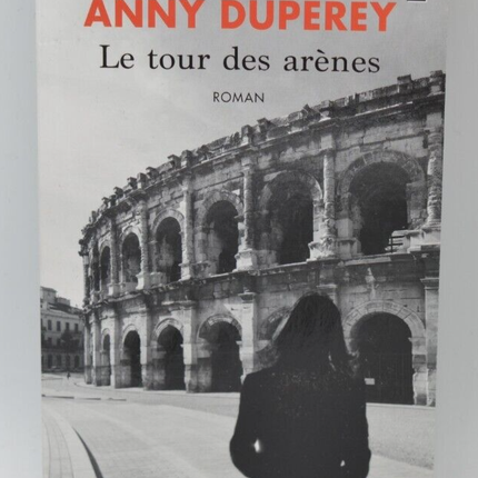 The Tour of the Arenas - Anny Duperey - 2023 - book