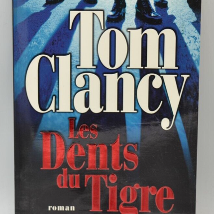 Les Dents du tigre - Tom Clancy - livre