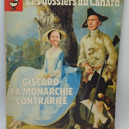 Giscard, die vereitelte Monarchie – Les Dossiers du Canard – Nr. 1 – 1981 – Buch