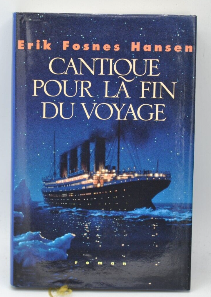 Cantique pour la fin du voyage - Erik Fosnes Hansen - livre
