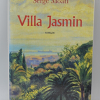 Villa Jasmin - Serge Moati - book