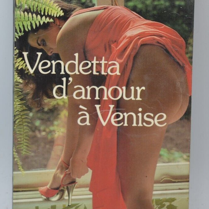 Love Vendetta in Venice - Jacques De Saint Paul - book