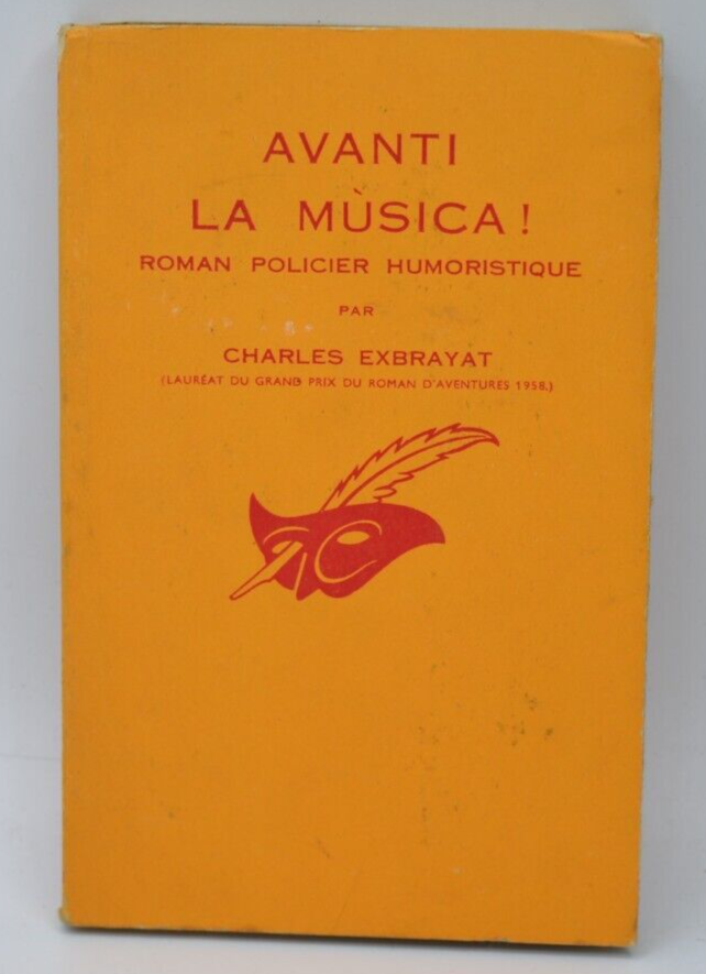 Avanti la musica - Charles Exbrayat - 1961 - book