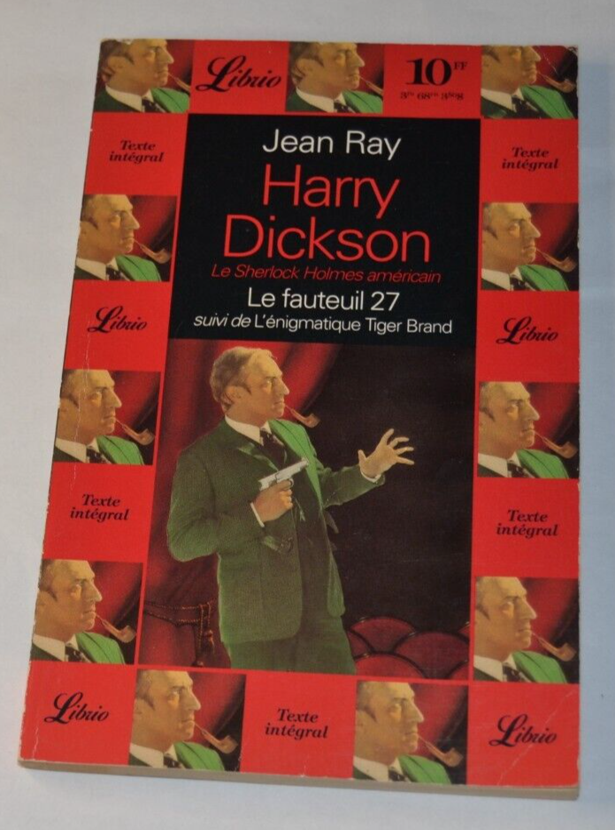 Harry Dickson - Le fauteuil 27 - L'énigmatique Tiger Brand - Jean Ray - livre