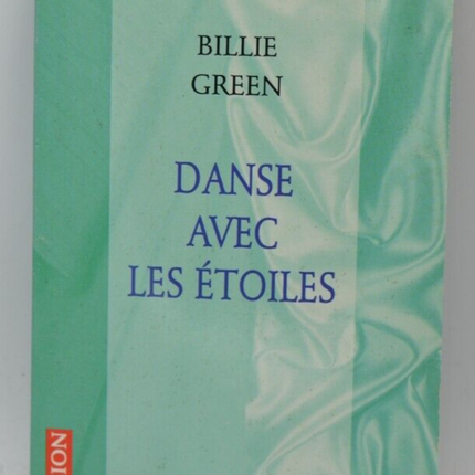 Danse avec les étoiles - Billie Green - livre