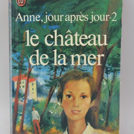 Le château de la mer Anne jour après jour Tome 2- D. Saint Alban - 1976 - livre