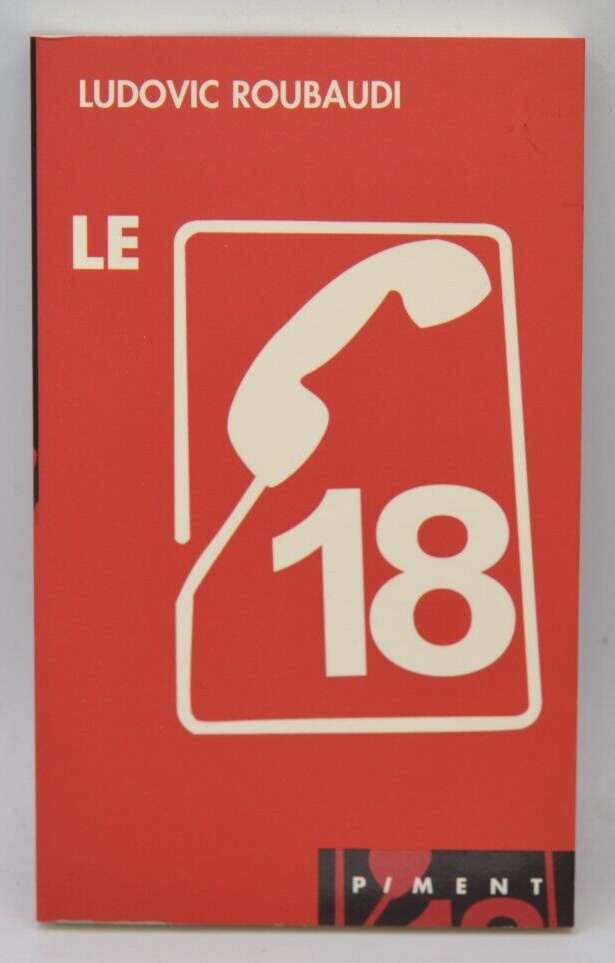 Le 18 - Ludovic Roubaudi - livre