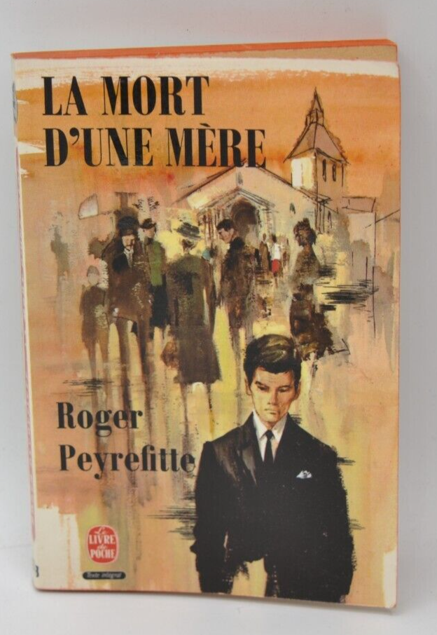 La mort d'une mère - Roger Peyrefitte - 1970 - livre