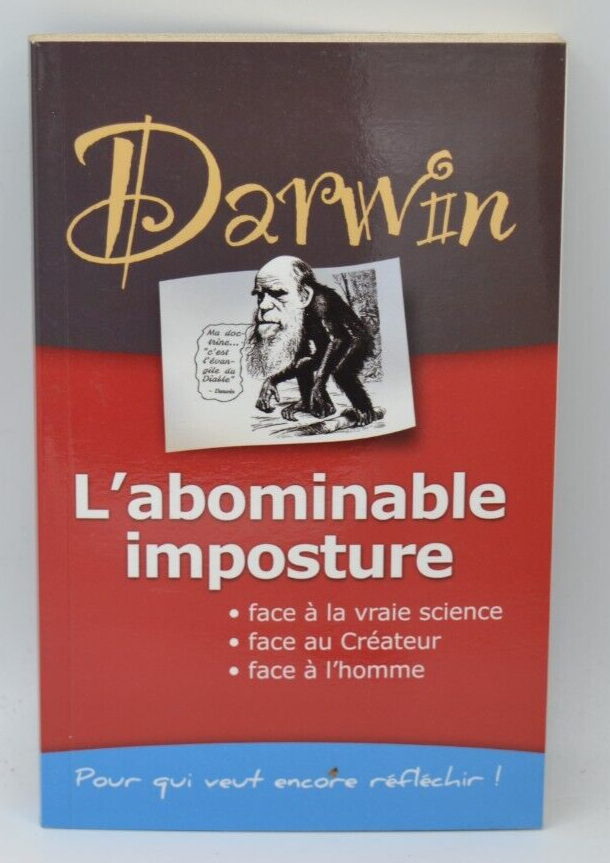 Darwin L'abominable imposture - Daniel Mathez - 2012 - livre