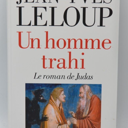 Ein verratener Mann – Jean-Yves Leloup – 2006 – Buch