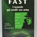 L'assassin Qui Rendit Son Arme - Fast Howard - 1998 - livre