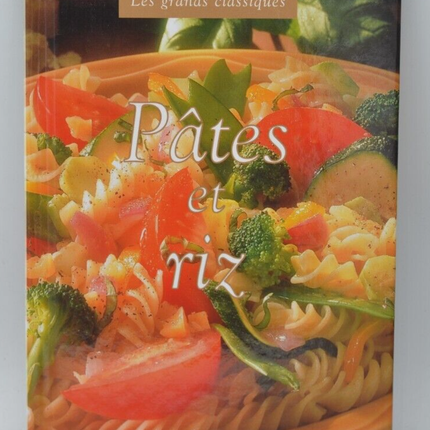 Pâtes et riz - Recette cuisine - 2004 - livre