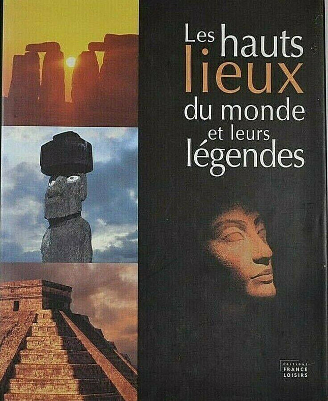 Die großartigsten Orte der Welt und ihre Legenden - Buch