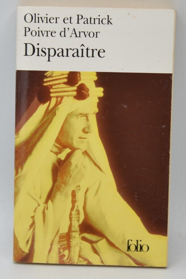 Disparaître - Patrick Poivre d'Arvor Olivier Poivre d'Arvor - livre