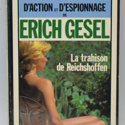 La Trahison De Reichshoffen - Erich GESEL - 1983 - livre