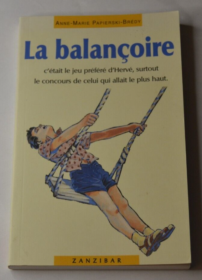 La balançoire - Anne-Marie Papierski-Brédy - livre