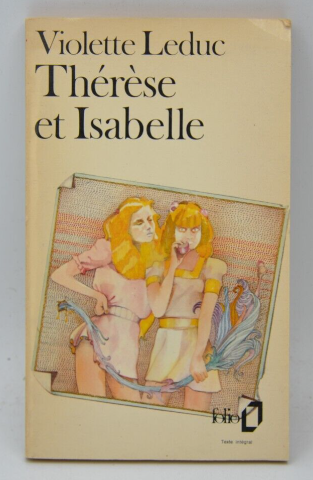 Thérèse et Isabelle - Violette Leduc - 1972 - livre
