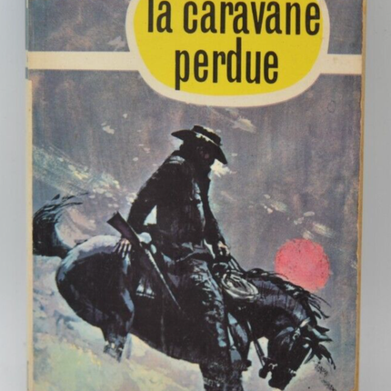 The Lost Caravan - Roger Lécureux - 1964 - book