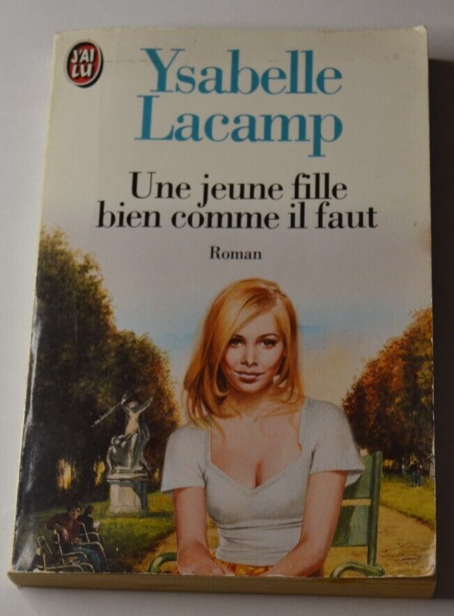 Une jeune fille bien comme il faut - Ysabelle Lacamp - livre