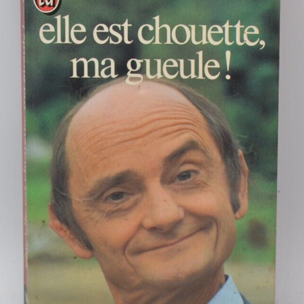 Elle est chouette ma gueule ! - Sim - 1983 - livre