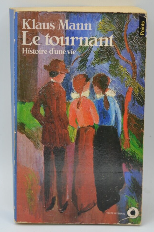Der Wendepunkt: Geschichte eines Lebens - Klaus Mann - 1984 - Buch